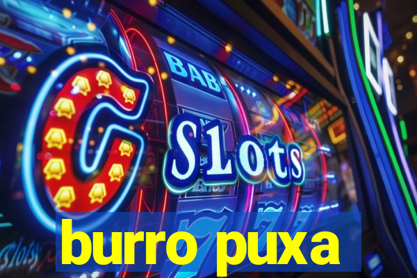 burro puxa